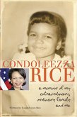 Condoleezza Rice: A Memoir of My Extraordinary, Ordinary Family and Me (eBook, ePUB)