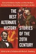 The Best Alternate History Stories of... - Bild 1