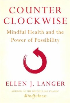 Counterclockwise (eBook, ePUB) - Langer, Ellen J.
