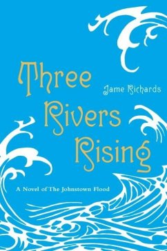 Cover Three Rivers Rising (eBook, ePUB)