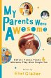 My Parents Were Awesome (eBook, ePUB) - Bild 1