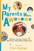 My Parents Were Awesome (eBook, ePUB)