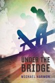 Under the Bridge (eBook, ePUB)