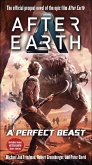 A Perfect Beast-After Earth (eBook, ePUB)