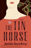 The Tin Horse (eBook, ePUB)