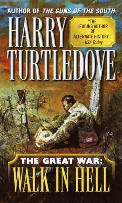 Walk in Hell (The Great War, Book Two) (eBook, ePUB) - Turtledove, Harry
