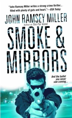 Smoke & Mirrors (eBook, ePUB) - Miller, John Ramsey