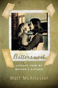 Bittersweet (eBook, ePUB) - Mcallester, Matt