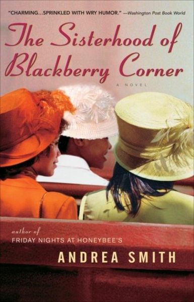 The Sisterhood of Blackberry Corner (eBook, ePUB) The Sisterhood of Blackberry Corner (eBook, ePUB)