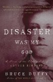Disaster Was My God (eBook, ePUB)