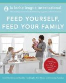 Feed Yourself, Feed Your Family (eBook, ePUB)