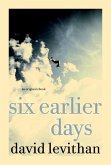 Six Earlier Days (eBook, ePUB)