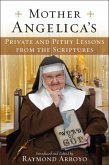 Mother Angelica's Private and Pithy Lessons from the Scriptures (eBook, ePUB)