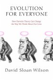 Evolution for Everyone (eBook, ePUB) Evolution for Everyone (eBook, ePUB)