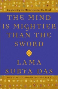 The Mind Is Mightier Than the Sword (eBook, ePUB) - Das, Lama Surya