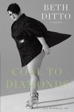 Coal to Diamonds: A Memoir (eBook, ePUB) - Ditto, Beth; Tea, Michelle