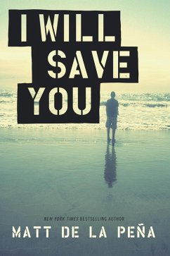 I Will Save You (eBook, ePUB) - de la Peña, Matt