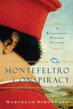 The Montefeltro Conspiracy (eBook, ePUB) - Simonetta, Marcello