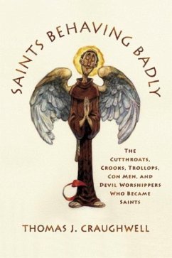 Saints Behaving Badly (eBook, ePUB) - Craughwell, Thomas J.