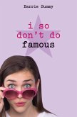 I So Don't Do Famous (eBook, ePUB)