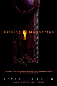 Kissing in Manhattan (eBook, ePUB) - Schickler, David