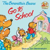 The Berenstain Bears Go To School: Read & Listen Edition (eBook, ePUB) The Berenstain Bears Go To School: Read & Listen Edition (eBook, ePUB)
