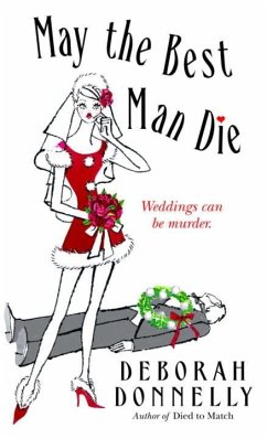 May the Best Man Die (eBook, ePUB) - Donnelly, Deborah