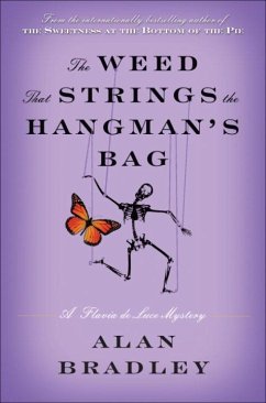 The Weed That Strings the Hangman's Bag (eBook, ePUB) - Bradley, Alan