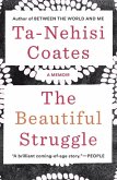 The Beautiful Struggle (eBook, ePUB)