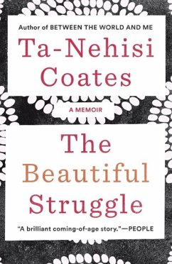 The Beautiful Struggle (eBook, ePUB) - Coates, Ta-Nehisi