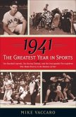 1941 -- The Greatest Year In Sports (eBook, ePUB)