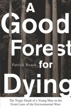 A Good Forest for Dying (eBook, ePUB) - Beach, Patrick