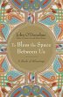 To Bless the Space Between Us (eBook,... - Bild 1