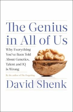 The Genius in All of Us (eBook, ePUB) - Shenk, David