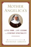 Mother Angelica's Little Book of Life Lessons and Everyday Spirituality (eBook, ePUB)