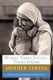 Where There Is Love, There Is God (eBook, ePUB)