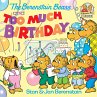 The Berenstain Bears and too Much... - Bild 1