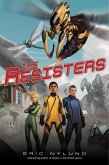 The Resisters #1: The Resisters (eBook, ePUB)