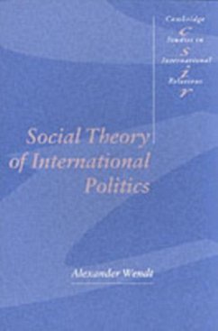 Social Theory of International Politics (eBook, PDF) - Wendt, Alexander