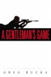 A Gentleman's Game (eBook, ePUB) - Bild 1