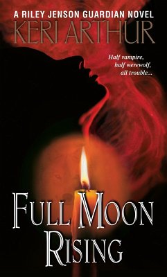Full Moon Rising (eBook, ePUB) - Arthur, Keri
