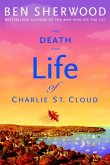 The Death and Life of Charlie St. Cloud (eBook, ePUB)