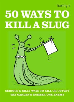 50 Ways to Kill a Slug (eBook, ePUB) - Ford, Sarah