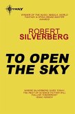 To Open the Sky (eBook, ePUB)
