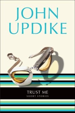 Trust Me (eBook, ePUB) - Updike, John