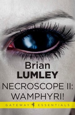 Necroscope II: Wamphyri! (eBook, ePUB) - Lumley, Brian