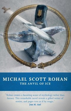 The Anvil of Ice (eBook, ePUB) - Scott Rohan, Michael