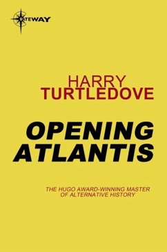 Opening Atlantis (eBook, ePUB) - Turtledove, Harry