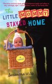 This Little Mommy Stayed Home (eBook, ePUB)