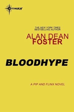 Bloodhype (eBook, ePUB) - Foster, Alan Dean